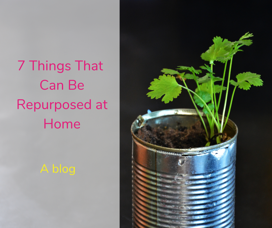 7 Things That Can Be Repurposed at Home