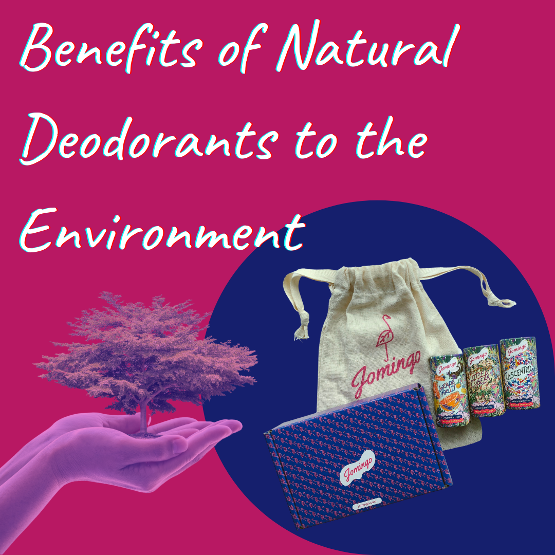 Benefits of Natural Deodorants to The Environment